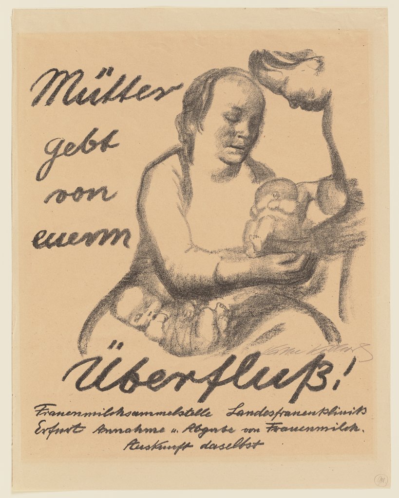 Mütter gebt von euerm Überfluß!, Käthe Kollwitz